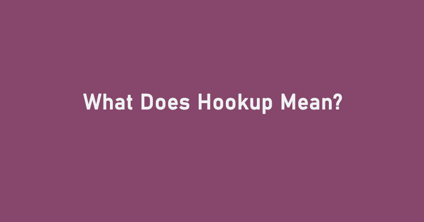 Hookup Mean